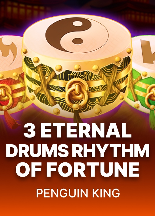 3 Eternal Drums: Rhythm of Fortune